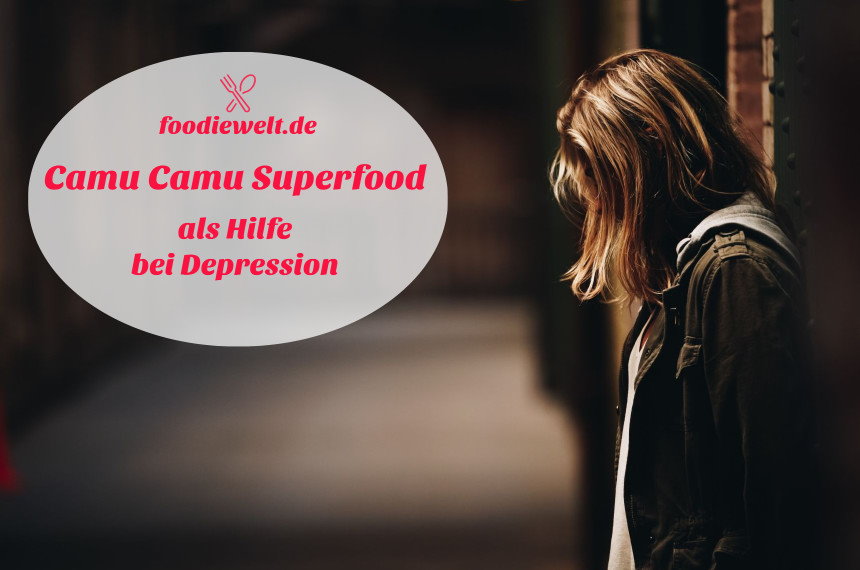Camu Camu bei Depression